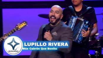 Más cabrón que bonito lupillo rivera